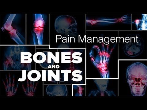 Bones and Joints: Pain Management