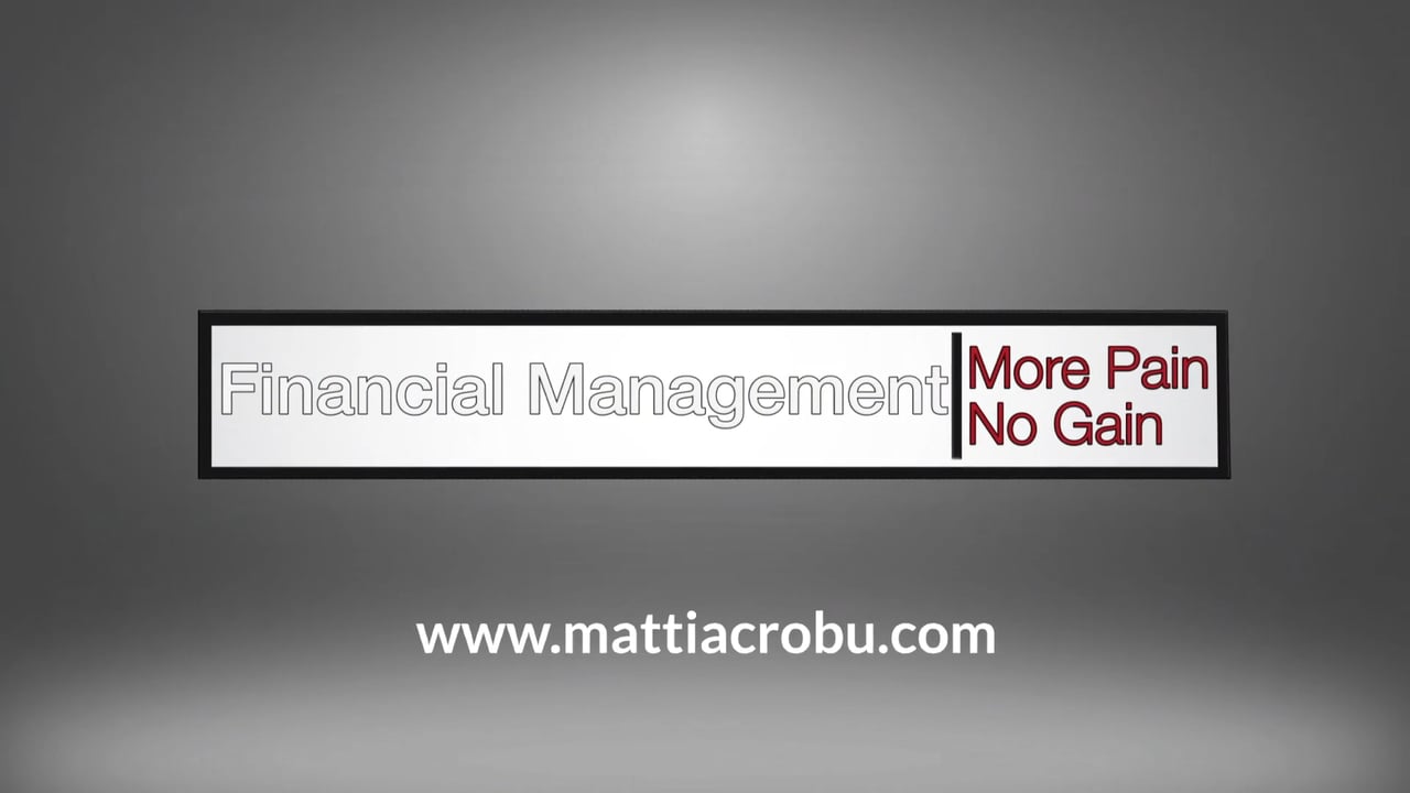Financial Management | More Pain No Gain