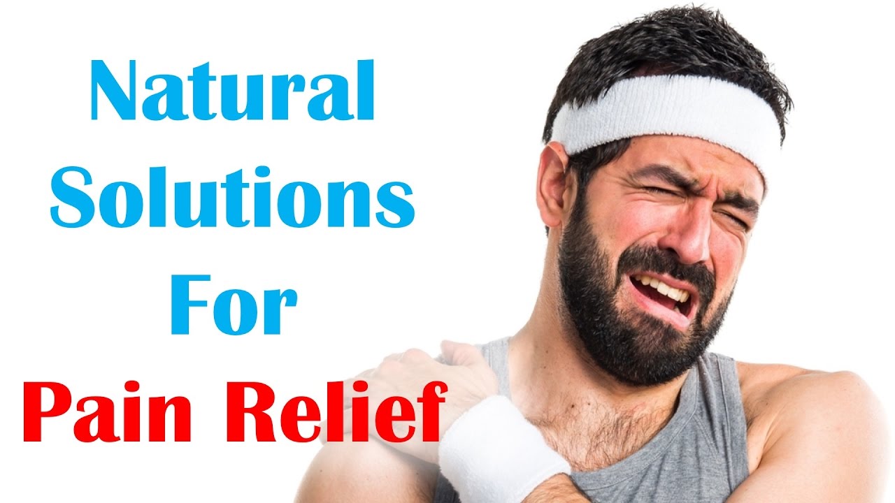 Natural Solutions for Pain Relief