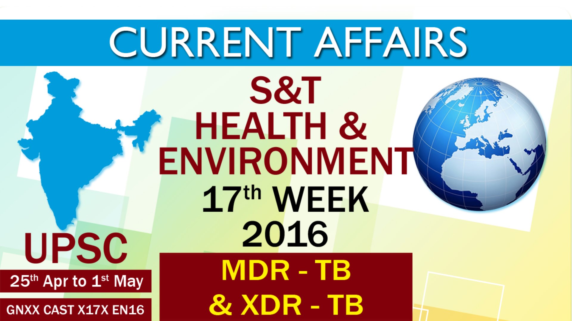 Current Affairs S&T, Health & Environment 17th Week (25th April to 1st May) of 2016