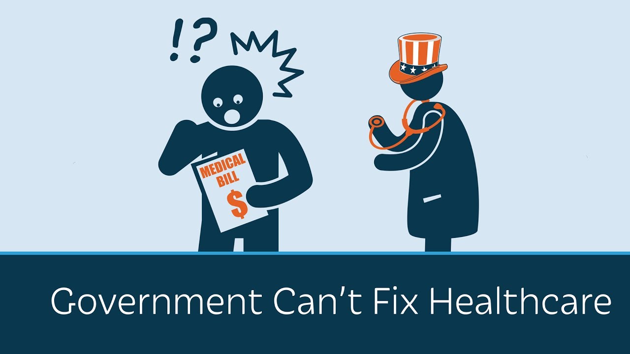 Government Can’t Fix Healthcare