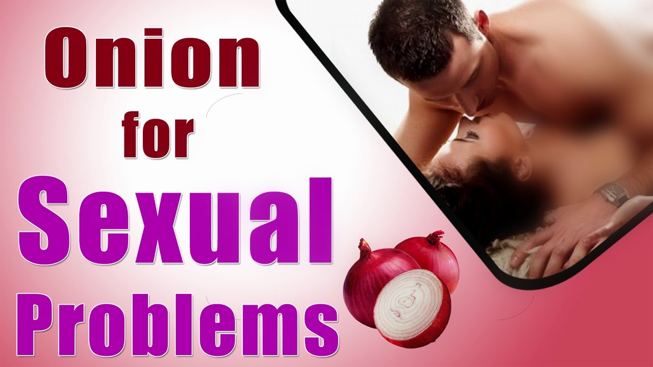 EAT ONION to Avoid SEXUAL Health issues | Health tips 2017