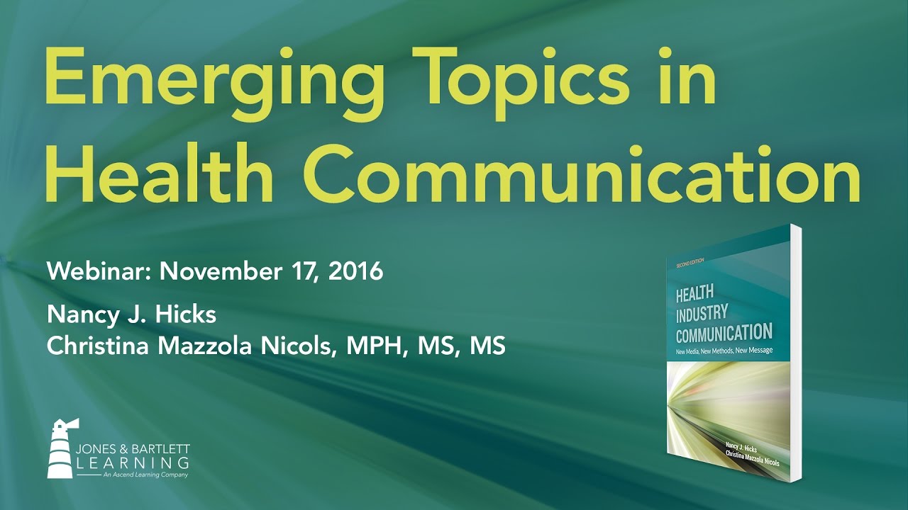 Webinar: Emerging Topics in Health Communication