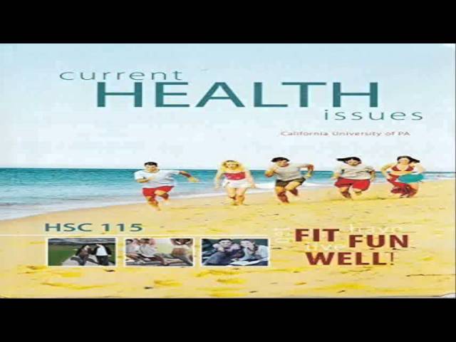 Core Concepts in Health 12e Current Health Issues California University of Pennsylvania HSC 115