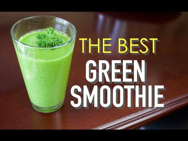 The Best Green Smoothie Recipe | With the Health Master | CLEAN EATING