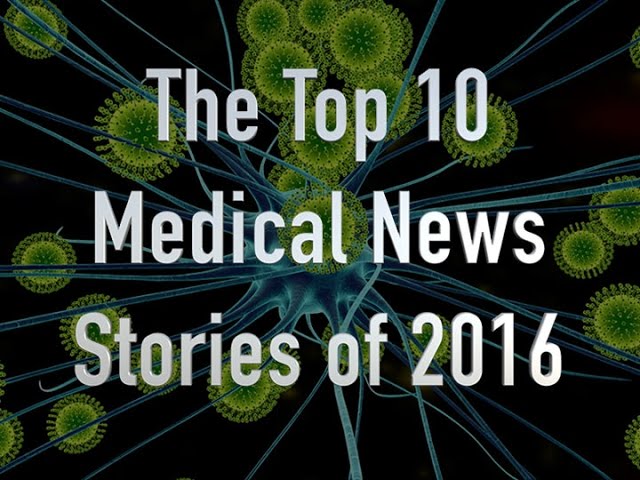 Top Medical News of 2016 – Medpage Today