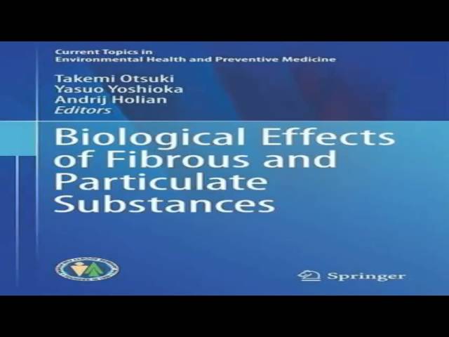 Biological Effects of Fibrous and Particulate Substances Current Topics in Environmental Health and